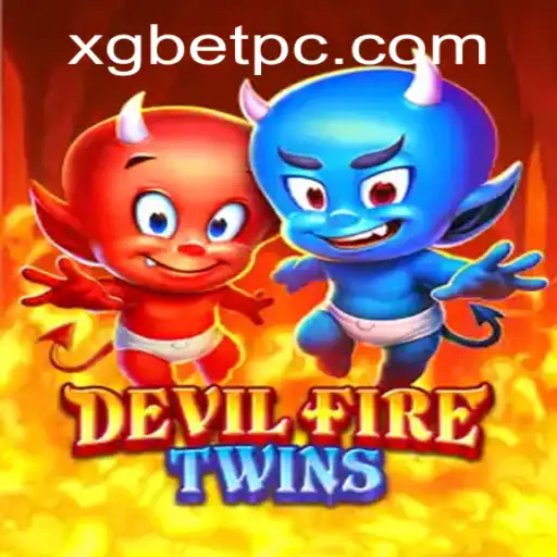 DevilFireTwins: A Comprehensive Guide to the Exciting New Game by xgbet